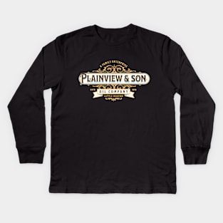 Plainview & Son Oil Company Kids Long Sleeve T-Shirt